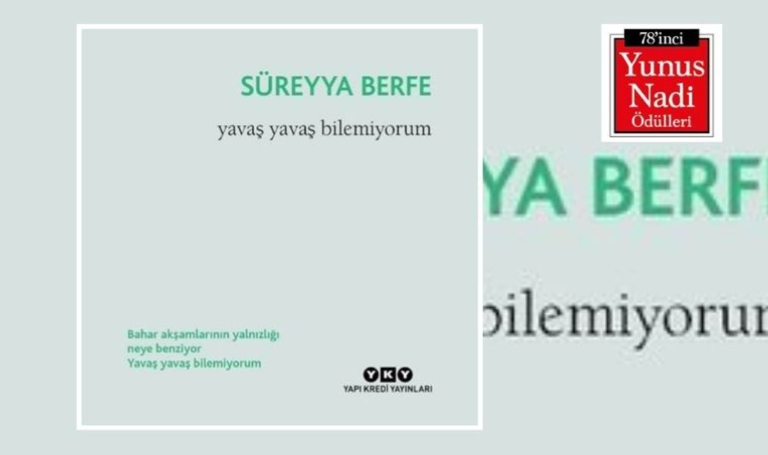 Süreyya Berfe'den 'Yavaş Yavaş Bilemiyorum'