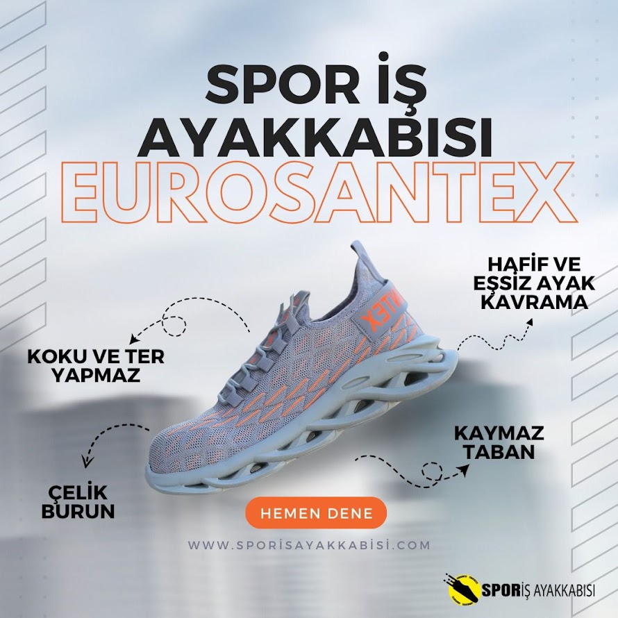  İş Alanında Spor Ayakkabı Konforu: Eurosantex'in Yenilikçi Tasarımları